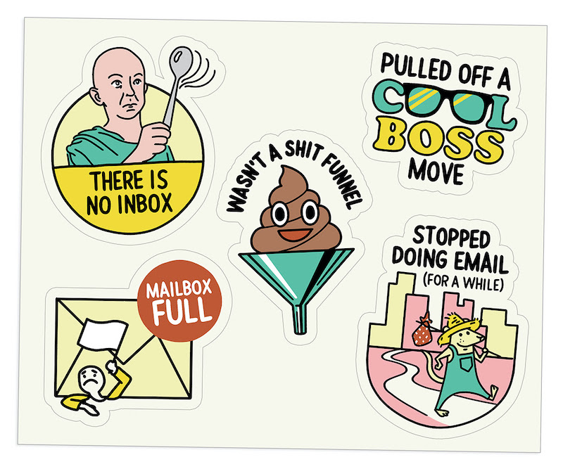 5 illustrated digital stickers: 1. Bald youth with from The Matrix saying "there is no inbox" 2. text that reads "pulled off a cool boss move" 3. Happy poop emoji on a funnel saying "wasn't a shit funnel" 4. Cartoon man waving white flag in front of a mail app saying "inbox full" 5. Country mouse walking away from big city saying "stopped doing email for a bit" 